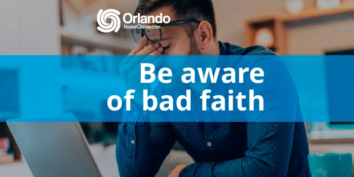 Be aware of bad faith