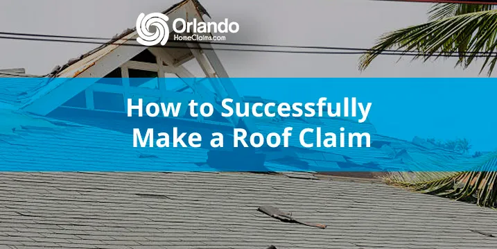 How to Successfully Make a Roof Claim