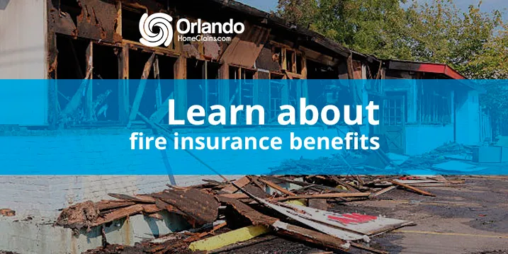 Learn about fire insurance benefits