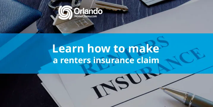 Learn how to make a renters insurance claim