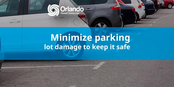 Minimize parking lot damage to keep it safe