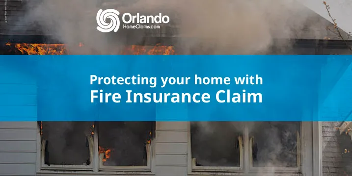 Protecting your home with Fire Insurance Claim