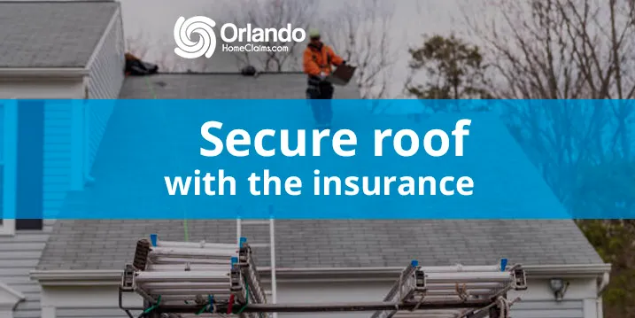 Secure roof with the insurance